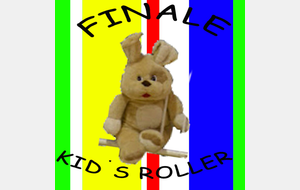 FINALE KID'S ROLLER - MANCHE 3 / 3